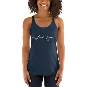 Loud Vegan Hand Written Signature  - Women's Racerback Tank